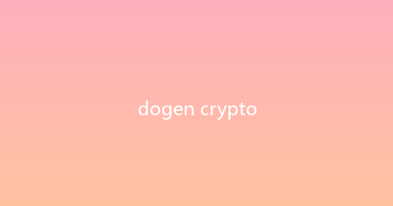 dogen crypto 